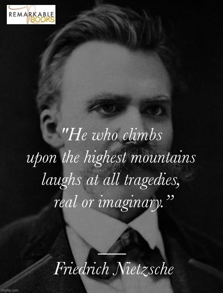 Nietzche quote | image tagged in nietzche quote | made w/ Imgflip meme maker