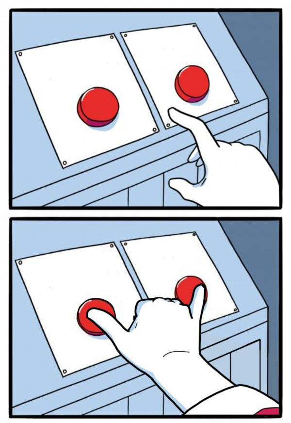 will you press the button? Blank Template - Imgflip