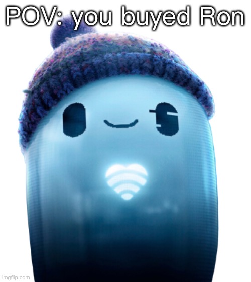 Ron’s heart | POV: you buyed Ron | image tagged in ron s heart | made w/ Imgflip meme maker