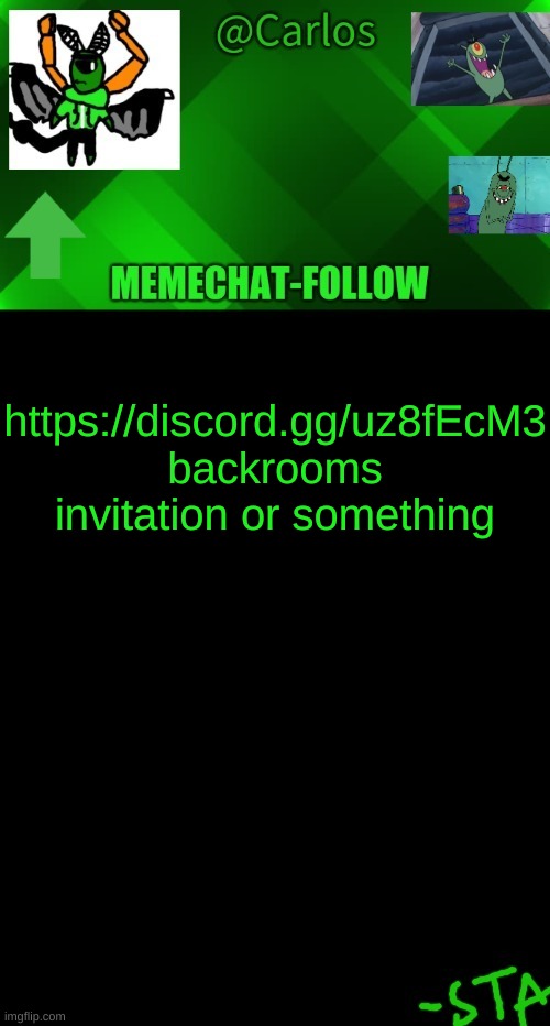 ' | https://discord.gg/uz8fEcM3
backrooms invitation or something | made w/ Imgflip meme maker
