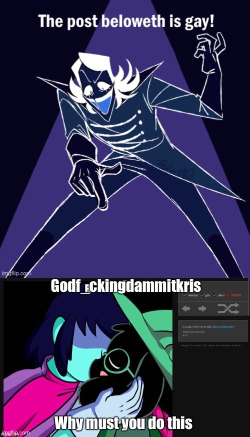 Good job imgflip | image tagged in never gonna give you up,oh wow are you actually reading these tags,gif,undertale,deltarune | made w/ Imgflip meme maker
