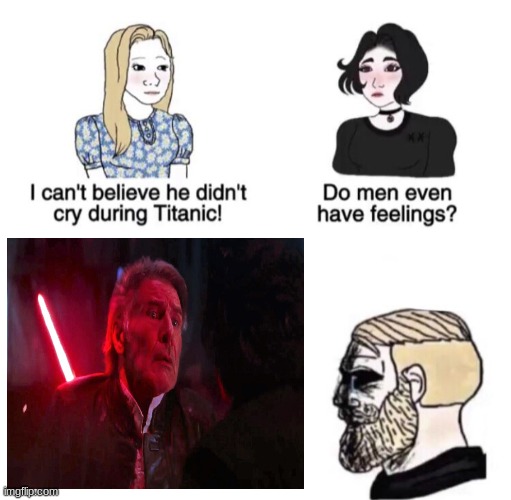 idc what you say about the sequels this was sad | image tagged in chad crying,memes,star wars | made w/ Imgflip meme maker