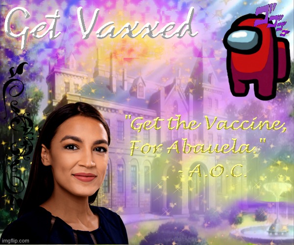 A.O.C. | Young Blood | image tagged in politics,vaccine,covid,aoc,sus | made w/ Imgflip meme maker