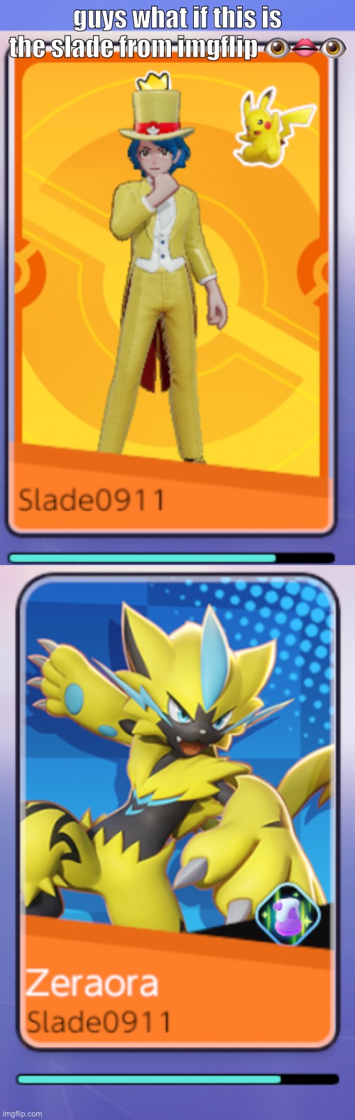 I PLAYED A GAME OF POKÉMON WITH SLADEEEEUBDHJSNDD | guys what if this is the slade from imgflip 👁👄👁 | made w/ Imgflip meme maker