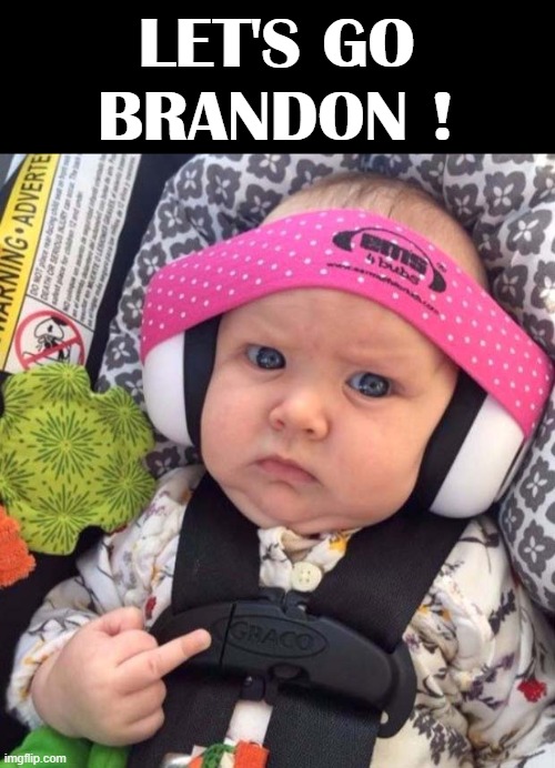 FJB | LET'S GO BRANDON ! | image tagged in fjb,brandon,fu,flipping-off,lets-go | made w/ Imgflip meme maker