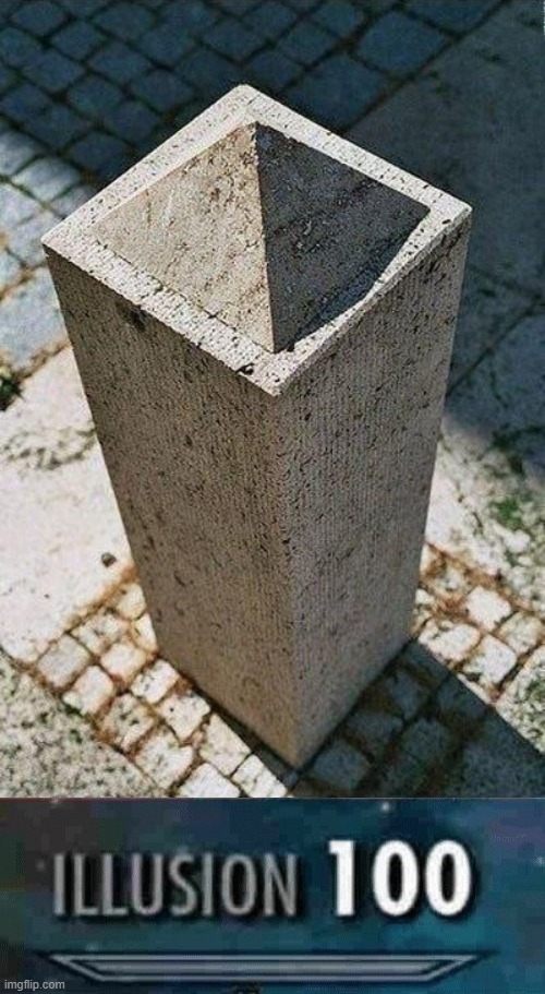 Need help if its a hole or pyramid? | image tagged in illusion 100,illusions,illusion | made w/ Imgflip meme maker