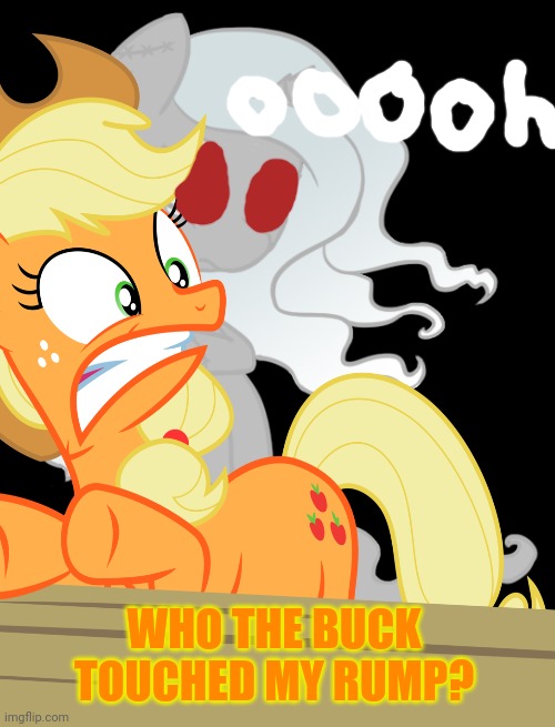 Applejack's barn is haunted! | WHO THE BUCK TOUCHED MY RUMP? | image tagged in haunted house,applejack,my little pony,spooktober,ghost,pony | made w/ Imgflip meme maker