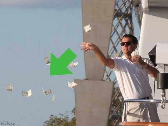 Leonardo DiCaprio throwing Money  | image tagged in leonardo dicaprio throwing money | made w/ Imgflip meme maker