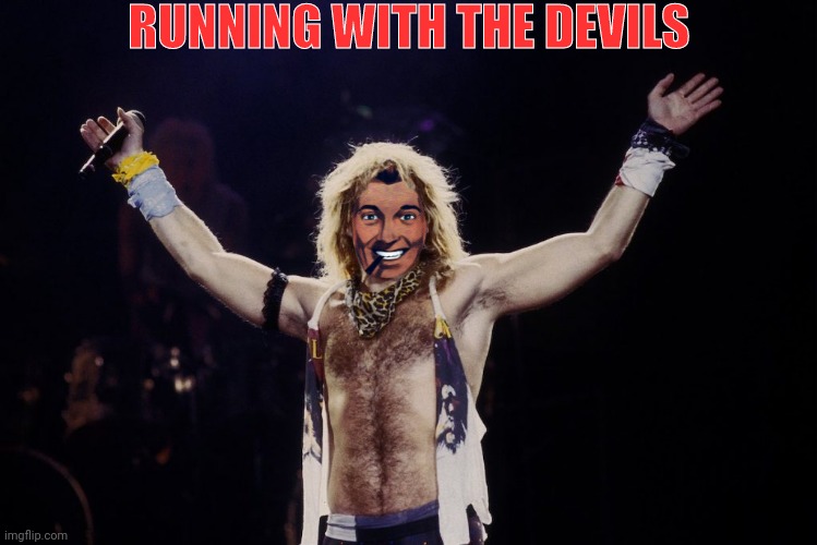 RUNNING WITH THE DEVILS | made w/ Imgflip meme maker