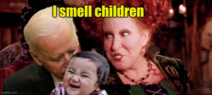 Who lit the black flame candle and got this guy elected? | I smell children; ==== | image tagged in sniff,creepy joe biden,hocus pocus | made w/ Imgflip meme maker