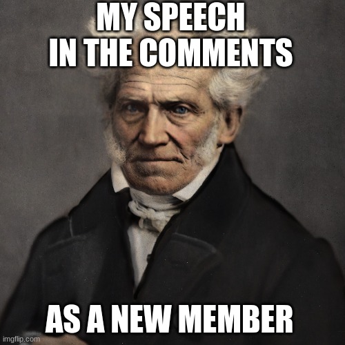 MY SPEECH IN THE COMMENTS; AS A NEW MEMBER | made w/ Imgflip meme maker