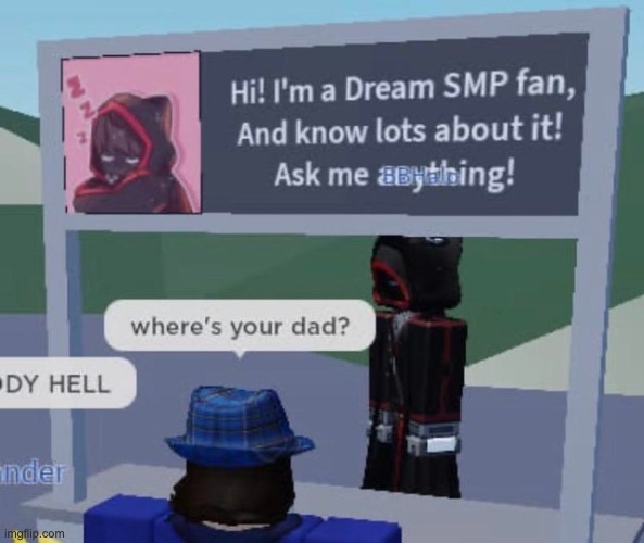 when no father figure | made w/ Imgflip meme maker