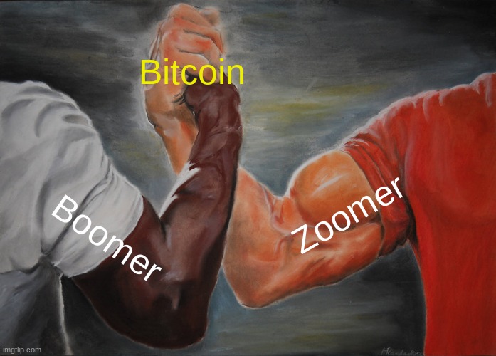 Boomer and Zoomer have one thing in common | Bitcoin; Zoomer; Boomer | image tagged in cringe,money,dank memes | made w/ Imgflip meme maker