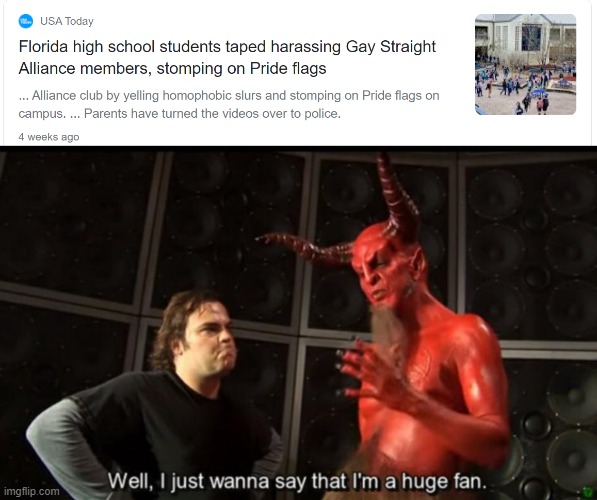 image tagged in satan huge fan,memes,homophobic,don't teach these to kids,news | made w/ Imgflip meme maker