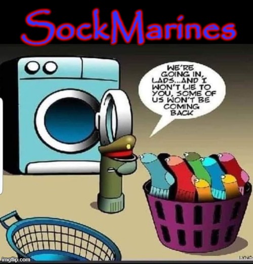 SockMarines |  SockMarines | image tagged in lost in space | made w/ Imgflip meme maker