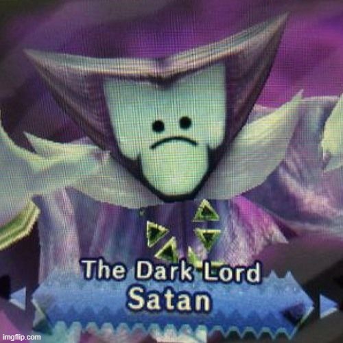 satan but sad | image tagged in satan but sad | made w/ Imgflip meme maker