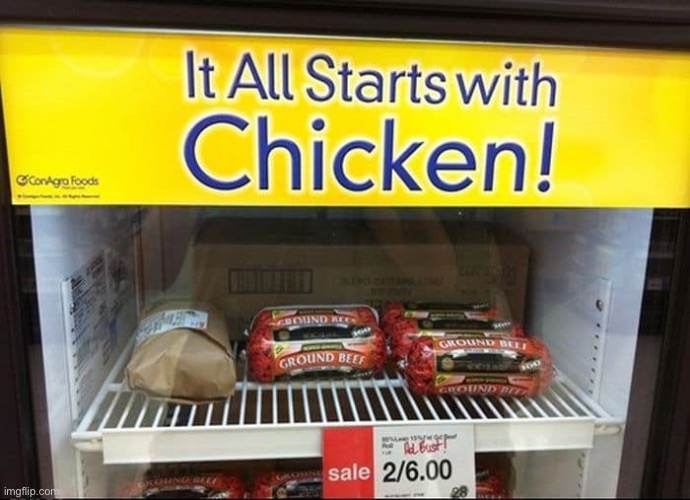 It all starts with ground beef! | made w/ Imgflip meme maker