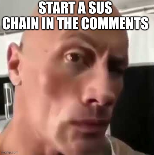 Ayo that’s kinda sus ngl | START A SUS CHAIN IN THE COMMENTS | image tagged in ayo that s kinda sus ngl | made w/ Imgflip meme maker