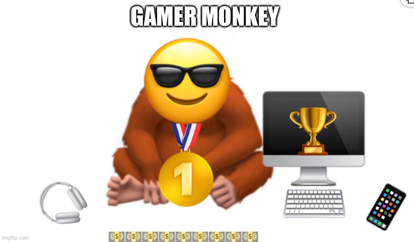 Gaming Monkey ? | GAMER MONKEY | image tagged in he protec he attac but most importantly,gordon ramsay | made w/ Imgflip meme maker