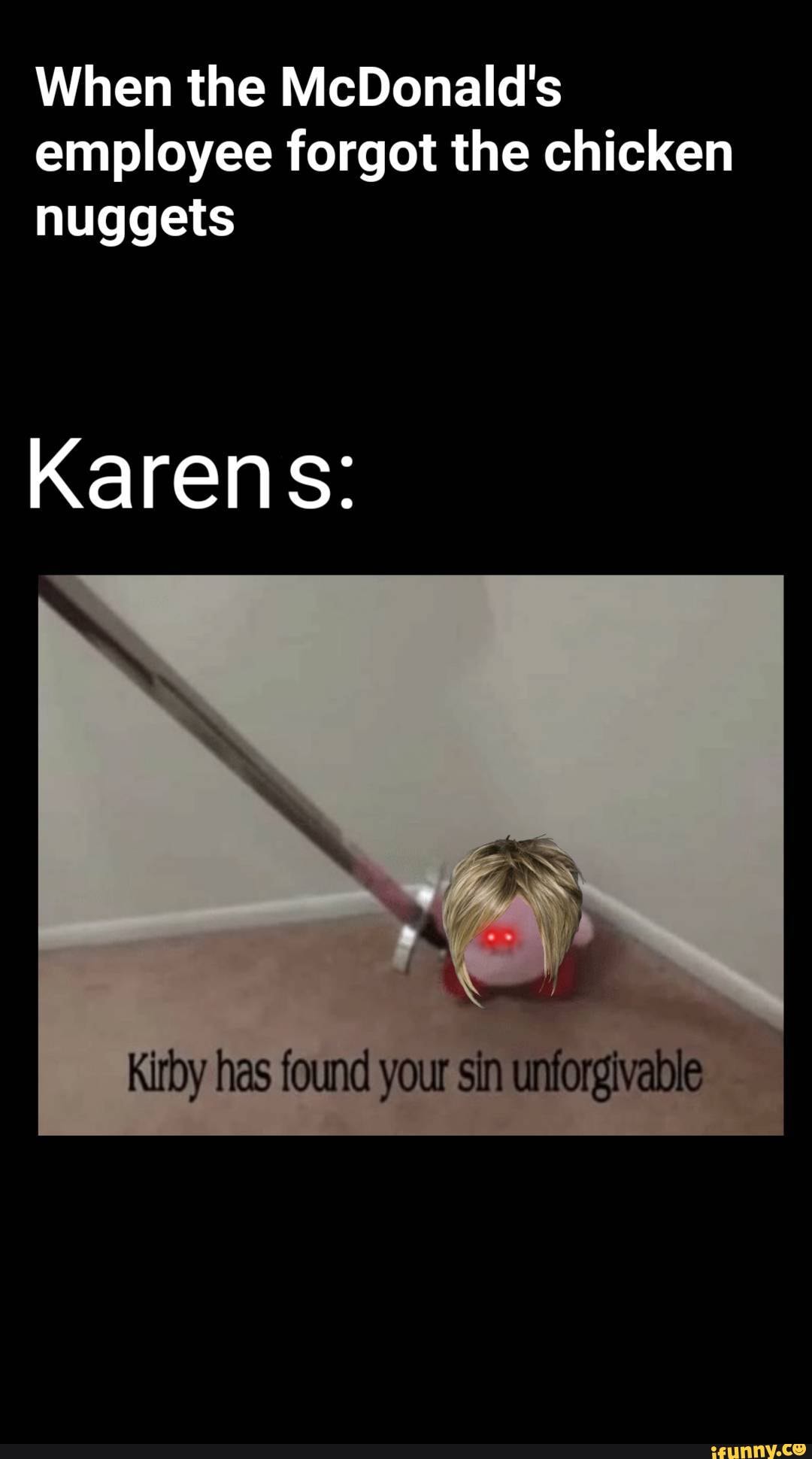 High Quality karens be like Blank Meme Template