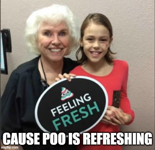 Emoji Fail | CAUSE POO IS REFRESHING | image tagged in you had one job | made w/ Imgflip meme maker