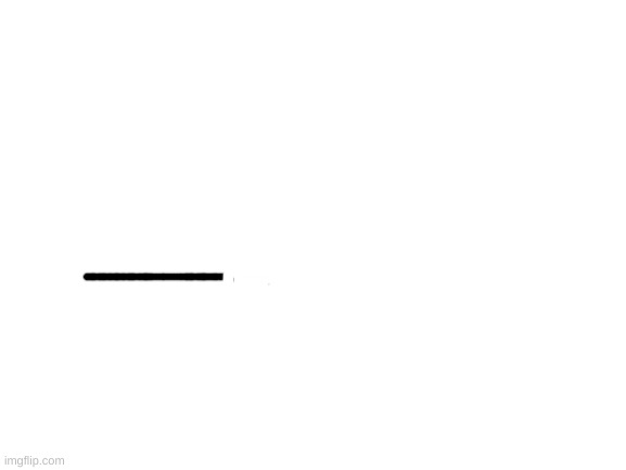 Blank White Template | image tagged in blank white template | made w/ Imgflip meme maker