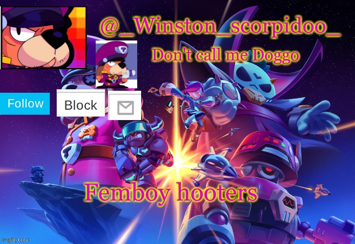 Winston' s Brawl stars temp | Femboy hooters | image tagged in winston' s brawl stars temp | made w/ Imgflip meme maker