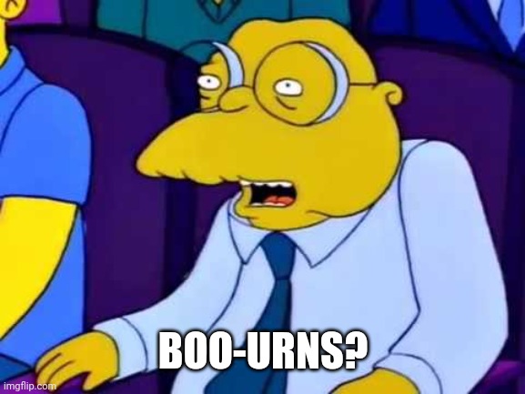 Boo urns | BOO-URNS? | image tagged in boo urns | made w/ Imgflip meme maker