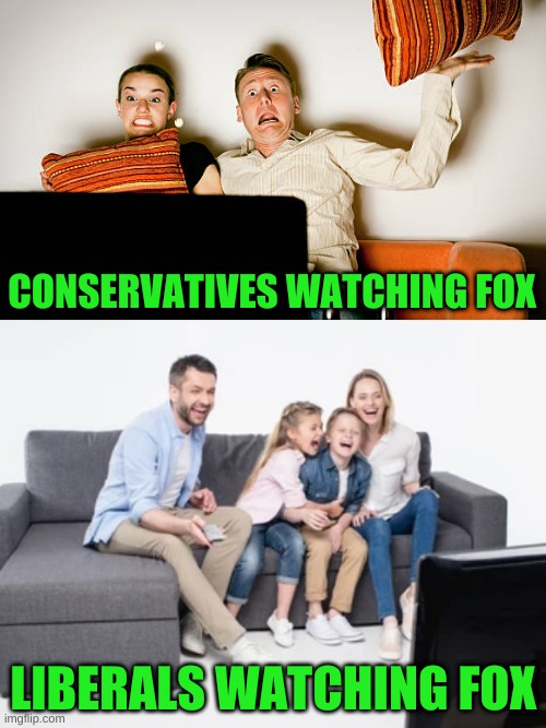 the boogeyman network | CONSERVATIVES WATCHING FOX; LIBERALS WATCHING FOX | image tagged in liberals vs conservatives,fox news,faux news,scary things,fake news,fake fox news | made w/ Imgflip meme maker