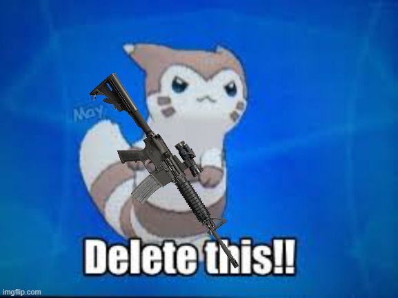 Furret delete this | image tagged in furret delete this | made w/ Imgflip meme maker