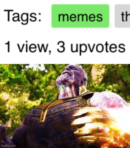 I thought it wasn't possible | image tagged in memes,funny,thanos | made w/ Imgflip meme maker