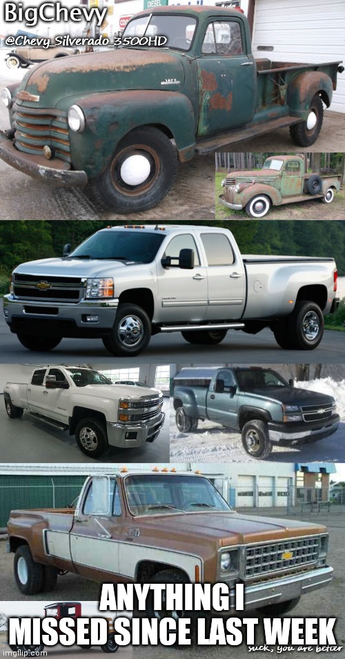 BigChevy's announcement temp by BigChevy | ANYTHING I MISSED SINCE LAST WEEK | image tagged in bigchevy's announcement temp by bigchevy | made w/ Imgflip meme maker