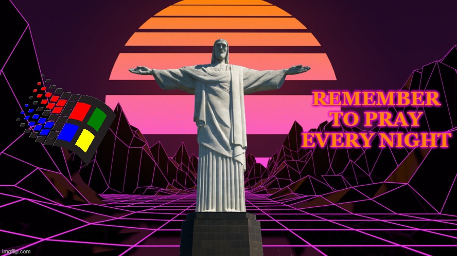 REMEMBER TO PRAY EVERY NIGHT | image tagged in pray | made w/ Imgflip meme maker