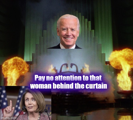 Wizard of Oz Powerful | Pay no attention to that
 woman behind the curtain | image tagged in wizard of oz powerful | made w/ Imgflip meme maker