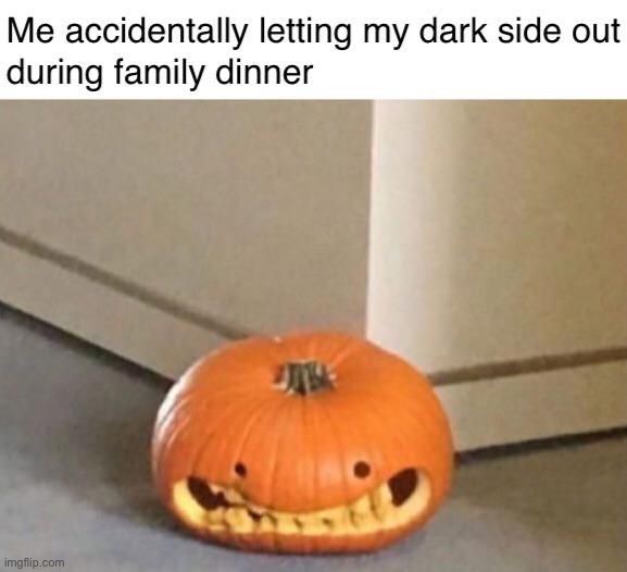 Oops! | image tagged in memes,funny,oops,pumpkin,lmao,lol | made w/ Imgflip meme maker