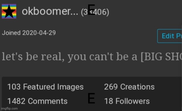 E | E; E | image tagged in okboomer template v3 | made w/ Imgflip meme maker