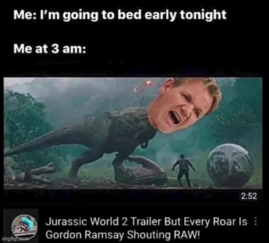 ITS RAWWW!!!!!! | image tagged in me at 3am | made w/ Imgflip meme maker