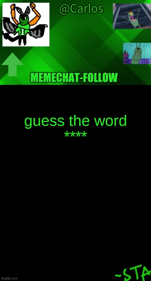 ' | guess the word
**** | made w/ Imgflip meme maker