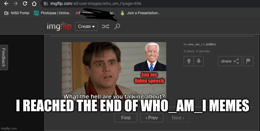 i did it | I REACHED THE END OF WHO_AM_I MEMES | image tagged in fun | made w/ Imgflip meme maker