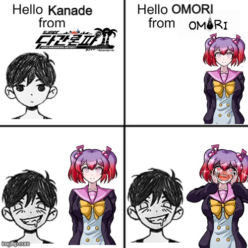 Hello- | OMORI; Kanade | image tagged in hello person from | made w/ Imgflip meme maker