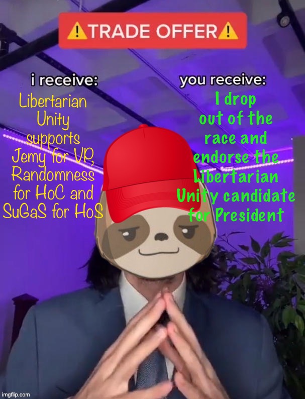 Speech in comments. | I drop out of the race and endorse the Libertarian Unity candidate for President; Libertarian Unity supports Jemy for VP, Randomness for HoC and SuGaS for HoS | image tagged in we,gots,to,beat,ig,yo | made w/ Imgflip meme maker