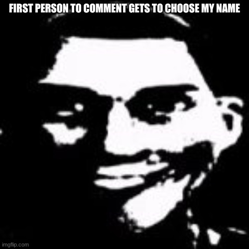 aw sh here we go again. | FIRST PERSON TO COMMENT GETS TO CHOOSE MY NAME | made w/ Imgflip meme maker