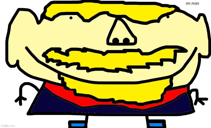 Mr.Men | image tagged in funny memes | made w/ Imgflip meme maker