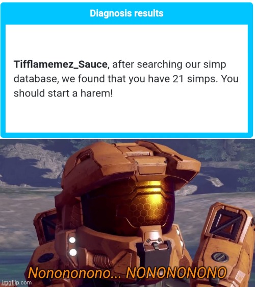 Fake news dude: A simp magnet, no way, lol | image tagged in nonononono,simps,simp,memes,meme,results | made w/ Imgflip meme maker