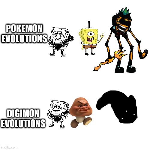 rjfkjdsjnrtuiecnwnvjrejnr | POKEMON EVOLUTIONS; DIGIMON EVOLUTIONS | made w/ Imgflip meme maker