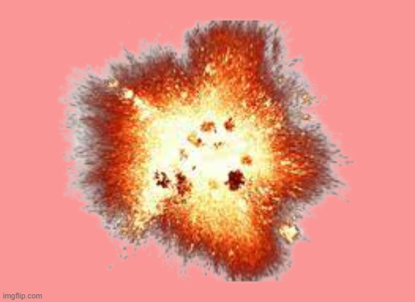 Transparent explosion | image tagged in transparent explosion | made w/ Imgflip meme maker