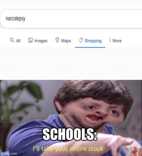 frfr tho | SCHOOLS: | image tagged in white box,i'll take your entire stock | made w/ Imgflip meme maker
