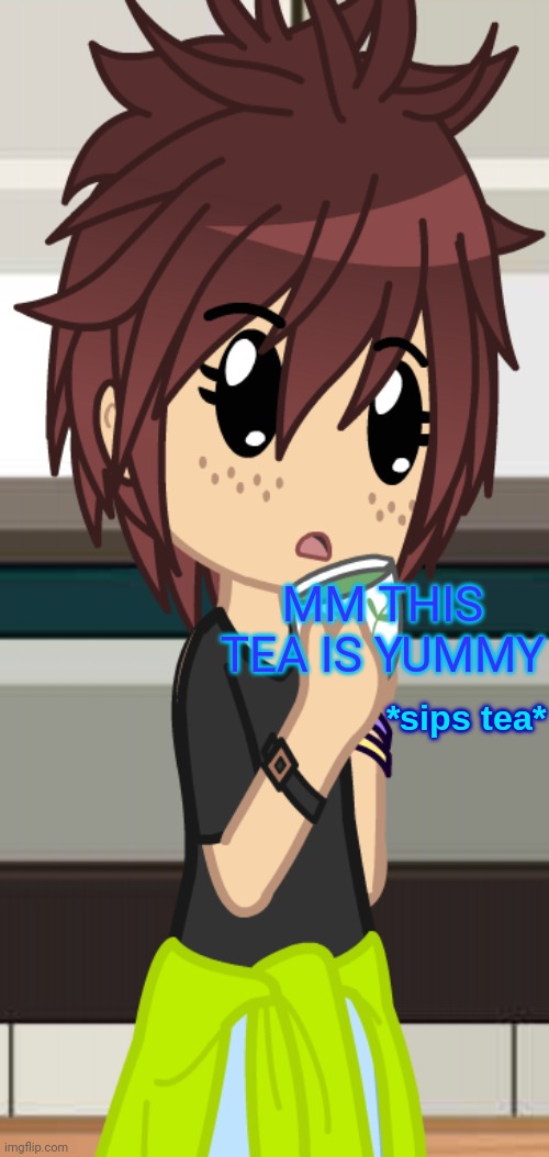 yummy tea | MM THIS TEA IS YUMMY | image tagged in sips tea | made w/ Imgflip meme maker