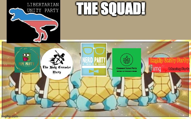 Squirtle Squad | THE SQUAD! | image tagged in squirtle squad | made w/ Imgflip meme maker