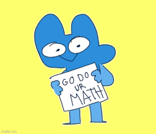 four says go do ur math | image tagged in four says go do ur math | made w/ Imgflip meme maker